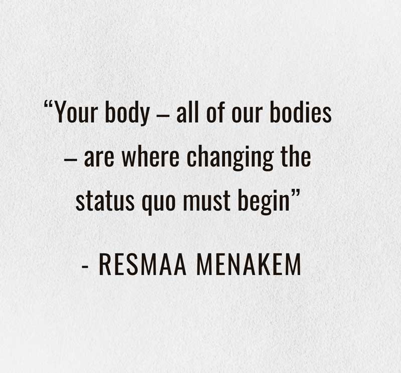 Your-body-all-our-bodies-are-where-changing-the-status-quo-must-begin